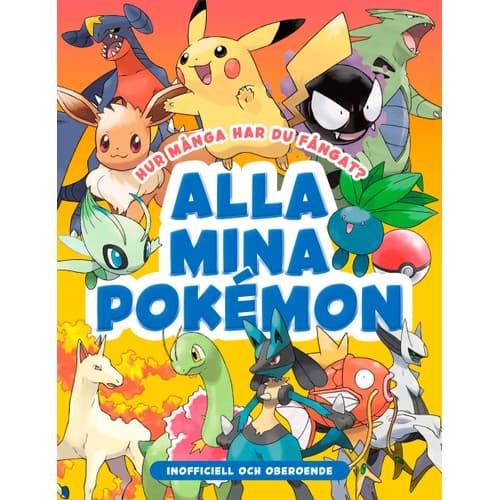 Alla mina Pokémon : Hur många har du fångat?