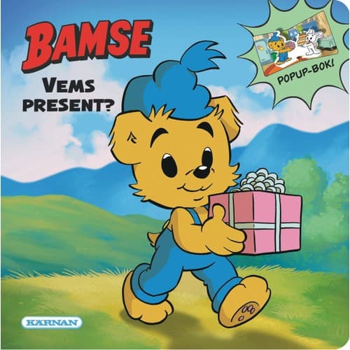 Bamse Vems present?