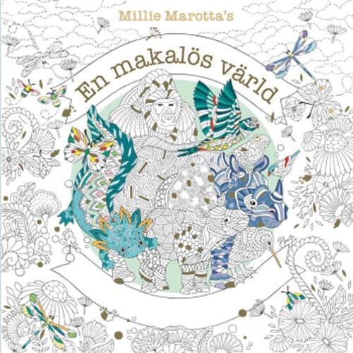 En makalös värld: En målarbok inspirerad av jordens mångfald