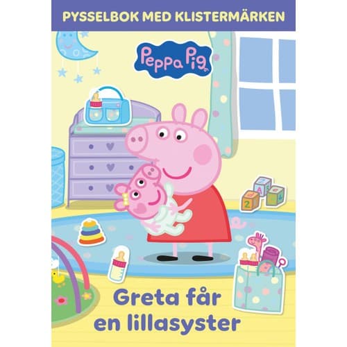 Greta får en lillasyster : Pysselbok med klistermärken