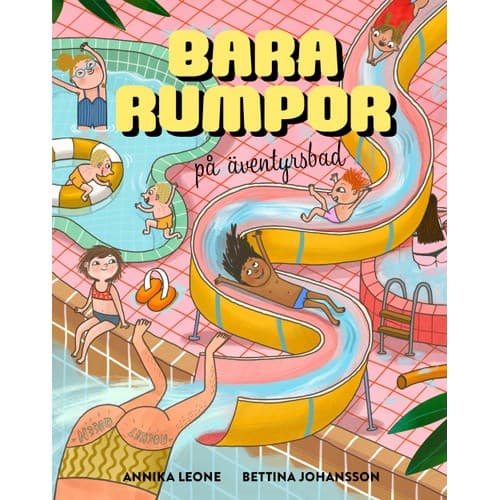 Bara rumpor på äventyrsbad